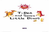 CRE-T-Rex and Seven Little Dinos.indd 1 2014-10-13 오후 7:27:34 · 2016. 1. 21. · CRE-T-Rex and Seven Little Dinos.indd 2 2014-10-13 오후 7:27:56. CRE-T-Rex and Seven Little
