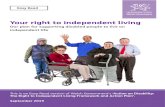 Your right to independent living - United Nations...Easy Read Your right to independent living ... This document was made into easy read by . Easy Read Wales. ... and easy to understand.