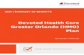 Devoted Health Core Greater Orlando (HMO) -2021 Summay of … · 2020. 10. 29. · Devoted Health Core Greater Orlando (HMO) Summary of Benefits. This Summary of Benefits tells you
