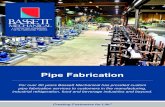 Pipe Fabrication - Bassett Mechanical...Pipe Fabrication For over 80 years Bassett Mechanical has provided custom pipe fabrication services to customers in the manufacturing, industrial