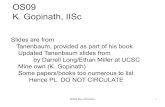 OS09 K. Gopinath, IIScgopi/os09/extra-sep-os09.pdfIndian Inst of Science 1 OS09 K. Gopinath, IISc Slides are from Tanenbaum, provided as part of his book Updated Tanenbaum slides from