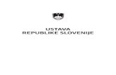 USTAVA REPUBLIKE SLOVENIJE - National Assembly · 2017. 3. 16. · * Uradni list RS, št. 1-4/91-I z dne 25. junija 1991 − popravek z dne 17. oktobra 1991. 9 III Republika Slovenija
