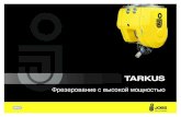 TARKUS - Online Expo · 2020. 6. 30. · 1500x4000 (59x157) 1500x3000 (59x118) 1500x4000 (59x157) Максимальная нагрузка на рабочий стол кг (фунт)