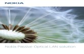 Nokia Passive Optical LAN solution - ALFA TELECOM...3 Brochure Nokia Passive Optical LAN solution Bringing the LAN up to light speed Today’s local area networks use a copper architecture