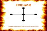 Imbued Hunter; the... · OWBN Hunter the Reckoning Packet 2019 The purpose of this packet is to provide support for storytellers making use of the Imbued in their chronicles, whether