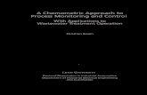 A Chemometric Approach to Process Monitoring and Control · 2015. 10. 7. · according to that of chemometrics. The thesis is a compilation thesis, consisting of an introduction to