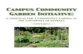 Campus Community Garden Initiative · 2016. 8. 16. · Campus Community Garden Proposal Table of Contents The Mission 2 Importance of Community and Campus Gardens 2 Benefits to the