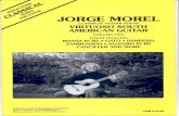 sa04c6dbaa013e929.jimcontent.com...JORGE MOREL CLASSICAL GUITAR SOLOS VIRTUOSO SOUTH AMERICAN GUITAR VOLUME FIVE TITLES INCLUDE: BOSSA IN RE GATO PAMPERO ZAMBEANDO ALLEGRO IN …