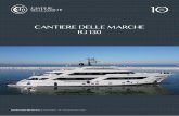 CANTIERE DELLE MARCHE RJ 130 · 2021. 1. 14. · Cantiere delle Marche S.r.l. / Via E. Mattei - 36 - 60125 Ancona / Italy 2 RJ is a 40-metre steel and aluminium explorer yacht, featuring