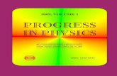 2009, VOLUME 1 PROGRESS IN PHYSICSfs.unm.edu/PiP-2009-01.pdf · 2017. 7. 5. · 2009, VOLUME 1 PROGRESS IN PHYSICS “All scientists shall have the right to present their scien-tiﬁc