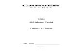 2004 466 Motor Yacht Owner’s Guide · 466 Motor Yacht Owner’s Guide HIN - CDR 2004 Version 1. ... NOTE: Provides important information that can help you avoid problems. If this