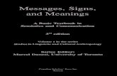 Messages, Signs, and Meanings...Some of the cues may come in the form of intertexts, ... example of a verbal narrative is a short story; an example of a nonverbal ... Papyri from the