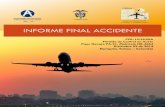 INFORME FINAL ACCIDENTE...Informe Final Accidente HK4464 3 Grupo Investigación de Accidentes e Incidentes de Aviación – GRIAA GSAN-4.5-12-041 Versión: 01 Fecha: 17/08/2017 SINOPSIS