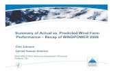 Summary of Actual vs. Predicted Wind Farm Performance ... › interdomain › idlidar › paper › 2008 › AWEA worksho… · Recap of WINDPOWER 2008 – Actual vs. Predicted Output