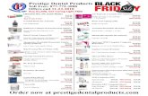 Prestige Dental Products...Hygiene Prophy Handpiece (ND) Micromite Low Speed Handpiece -ND Push Button High Speed Handpiece -Neovo Evolve High-Speed Handpiece -Neovo Full Unit with