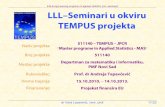 Life Long Learning programs in applied statistics LLL ...stat.uns.ac.rs/LLLprogramme/KR/SeminarIIIprezentacija.pdfLife Long Learning programs in applied statistics (LLL-seminari) dr