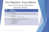 Joint Regulators’ Group Webinar · 2020. 10. 23. · Joint Regulators’ Group Webinar –Impact of the New Building Safety Regulator Regime –13/10/2020 Joint Regulators’ Group