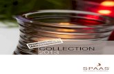 COLLECTION 2013 - Lakis Trapalides & Son Ltd · 2017. 1. 19. · MAT GLASS 1310043.000 mat 36 126 5411708014247 5411708035341 5411708035334 FOR TEALIGHTS in shelf ready displaybox