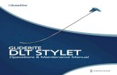 GLIDERITE DLT STYLET - Verathon · 2020. 10. 1. · 1 Operations & Maintenance Manual: Important Information 0900-4841 REV-01 IMPORTANT INFORMATION PRODUCT DESCRIPTION The GlideRite®