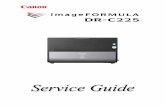 imageFORMULA DR-C225 Service Guide - Canon Globaldownloads.canon.com/isg_guides/imageFORMULA_DR-C225_SG01.pdfThe imageFORMULA DR-C225 inherits much of the advanced technology found