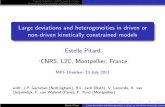 Large deviations and heterogeneities in driven or non-driven …lafnes11/Slides/Estelle_Pitard... · 2011. 7. 15. · Estelle Pitard Large deviations and heterogeneities in driven