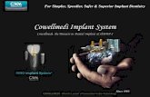 Cowellmedi Implant Systeminno-implant.pl/pdf/2016 CWM Implant System.pdf · 2017. 5. 22. · History of Cowellmedi Implant The Pioneers in Dental Implant & E.rhBMP-2 °Patient Info.: