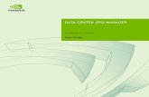 Data Center GPU Manager - Nvidia... Data Center GPU Manager DU-07862-001_v1.7 | 1 Chapter 1. OVERVIEW 1.1. What is DCGM The NVIDIA® Data Center GPU Manager (DCGM) …