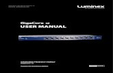 USER MANUAL...USER MANUAL GIGACORE PRODUCT FAMILY GigaCore 12 THANKS FOR CHOOSING LUMINEX Description: User Manual GigaCore 12. REVISION: 20201020-REV 2.8.4 2 3 CONTENTS 2.1 Mounting