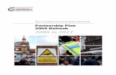 Partnership Plan 2009 Refresh 2008 to 2011 25 June... · 2019. 3. 29. · West Lancashire Community Safety Partnership Plan 2008 to 2011 4 Introduction The West Lancashire Crime and