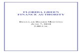 FLORIDA GREEN FINANCE AUTHORITY · 2018. 6. 7. · Florida Green Finance Authority to order at 2:09 p.m. at the Town of Mangonia Park Municipal Center, 1755 East Tiffany Drive, Mangonia