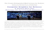 Computer Graphics for Science · 2017. 1. 31. · G. Elisabeta Marai (UIC) Wednesday, Feb. 22, 5:15-6:15 PM, Willamette 100 Dr. Marai’s undergrad researchers working on a summer