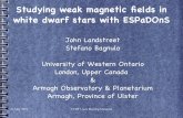Studying weak magnetic felds in white dwarf stars with ... › en › news › UM2019 › presentations › session7-landstreet.pdfWhite dwarfs White dwarfs are end state of stellar