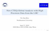 New CTEQ Global Analysis with High Precision Data from the LHC … · 2019. 7. 17. · New CTEQ Global Analysis with High Precision Data from the LHC Tie-Jiun Hou Northeastern University