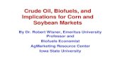 Crude Oil, Biofuels, and Implications for Corn and Soybean ...econ2.econ.iastate.edu/faculty/wisner/documents/outlook...U.S. Soy Production, Use, & Exports to 2012 With 5.5 bil. Bu.