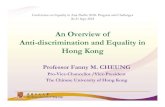 An Overview of Anti-discrimination and Equality in Hong Kong...All-China Women’s Federation Community participation Community Participation Funding Programme on Equal Opportunities”
