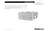 Air-Cooled Scroll Compressor ChillerProduct Manual AGZ-2 AGZ 030A through 065A 3 Introduction McQuay offers air-cooled chillers from 10 through 425 tons (35 – 1500 kW). This manual