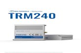 TRM240 - Teltonika Networks · 2020. 10. 16. · 7 DATASHEET // TRM240 MOUNTING OPTIONS DIN RAIL KIT Parameter Mounting standard Material Weight Screws included Dimensions RoHS Compliant