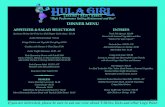 DINNER MENU APPETIZER & SALAD SELECTIONS ENTREES › Hula-Girl › Menus › dinner-cruise.pdfKula Upcountry Greens with Feta $13.00 Choice of House, Balsamic or Thai Chili Ranch Dressing
