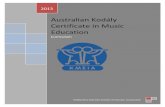 Australian Kodály Certificate in Music Educationkodaly.org.au/wp-content/uploads/2015/12/AKCCurriculum...Candidates for the Australian Kodaly Certificate (AKC) must complete the three
