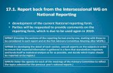17.1. Report back from the Intersessional WG on National ......17.1. Report back from the Intersessional WG on National Reporting •development of the current National reporting form.