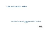 CA ArcotID® OTP › cadocs › 0 › CA AuthMinder 7 1 01-E… · CA ArcotID® OTP This Documentation, which includes embedded help systems and electronically distributed materials