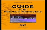 Guide for Project Managers Managers...The project cycle management is a methodology for managing the entire cycle of project from planning through implementation to monitoring evaluation.