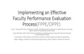 Implementing an Effective Faculty Performance Evaluation ...€¦ · History of FPPE/OPPE • Introduced by the Joint Commission to bring objectivity to the credentialing process.