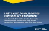 I Just Called, To Say, I Love You Innovations in the Phonathon Just... I JUST CALLED, TO SAY, I LOVE