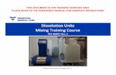 Dissolution Units Mixing Training Course - FMCNA...23/10/2017 D Dissolution Units Mixing Training Course P/N 460027 Rev. C "Mixing Training Course" P/N 460027 Rev. C THIS DOCUMENT