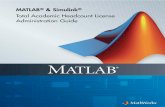 MATLAB & Simulink Total Academic Headcount License … · MATLAB Deactivation and Reactivation.....2-2 iii. Install ... 1 Get the Activation Key for the TAHCampus license from your