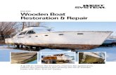 Wooden Boat Restoration & Repair - WEST SYSTEM€¦ · Wooden Boat Restoration & Repair approaches a repair project in several phases. Section 1 provides guidelines for assessing