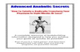 Advanced Anabolic Secrets Anabolic Secrets.pdf · 2017. 11. 3. · effective for muscle mass gains, strength increase, fat loss, etc. I sincerely hope that today is the day you set