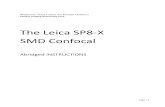 The Leica SP8-X SMD Confocal...The Leica SP8-X SMD confocal microscope is located in room 00/075, Lab 1. The microscope is suitable for both live cell and fixed specimens on slides,