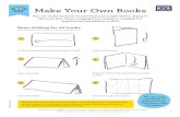 Make Your Own Books - World Book Day | World Book Day is a ... · pupils from Foundation to KS4. In the landscape position fold paper in half. ... Make a POP-UP BOOK WITH A DETACHED